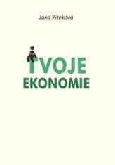 Jana Piteková: Tvoje ekonomie