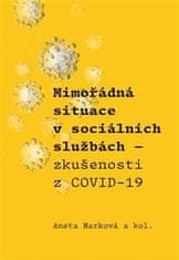 Marková Aneta: Mimořádná situace v sociálních službách - Zkušenosti z COVID-19