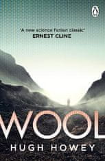 Howey Hugh: Wool: The thrilling dystopian series, and the #1 drama in history of Apple TV (Silo)