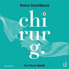 Chirurg - Petra Dvořáková CD