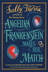 Sally Thorneová: Angelika Frankenstein Makes Her Match
