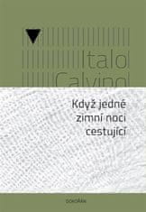 Dokořán Když jedné zimní noci cestující - Italo Calvino
