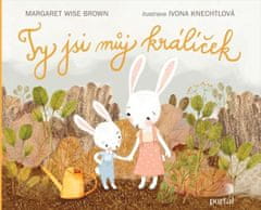 Wise Brown Margaret: Ty jsi můj králíček