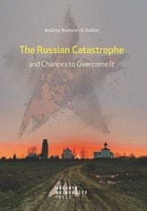 Andrej Zubov: The Russian Catastrophe and Chances to Overcome It