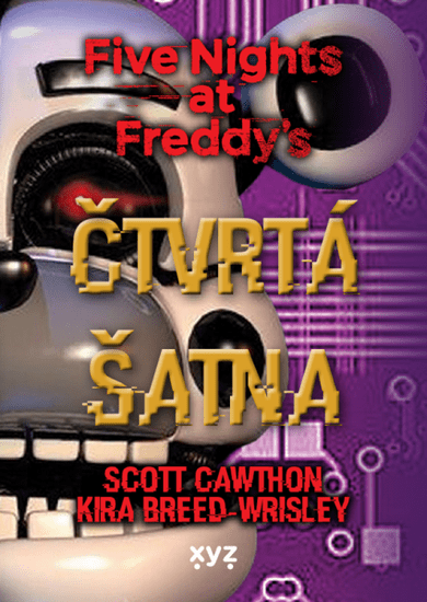 Scott Cawthon: Five Nights at Freddy 3: Čtvrtá šatna
