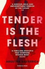 Agustina Bazterrica: Tender is the Flesh