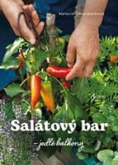 Öhlenbachová Melanie: Salátový bar – jedlé balkony