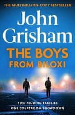 John Grisham: The Boys from Biloxi: Two families. One courtroom showdown