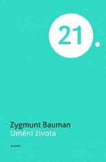 Zygmunt Bauman: Umění života