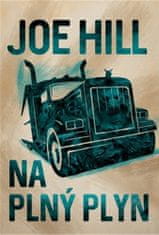 Joe Hill: Na plný plyn