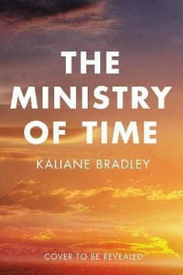 Bradley Kaliane: The Ministry of Time