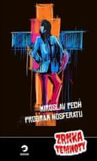 Pech Miroslav: Program Nosferatu - Zrnka temnoty 14