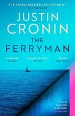 Cronin Justin: The Ferryman: The Brand New Epic from the Visionary Bestseller of The Passage Trilogy