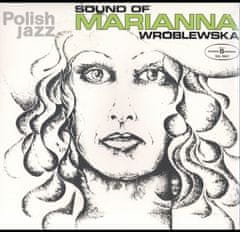 Wroblewska Marianna: Sound Of Marianna Wroblewska (Polish Jazz)