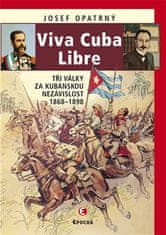 Epocha Viva Cuba Libre - Josef Opatrný