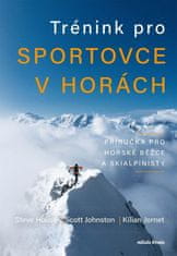 Jornet Kilian: Trénink pro sportovce v horách - Příručka pro horské běžce a skialpinisty