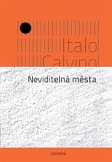 Dokořán Neviditelná města - Italo Calvino