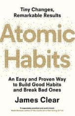Penguin Atomic Habits : An Easy and Proven Way to Build Good Habits and Break Bad Ones