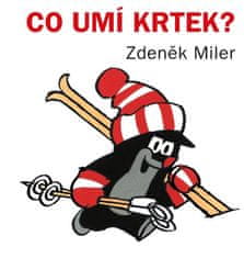 Zdeněk Miler: Co umí Krtek?