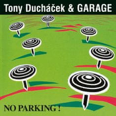 Ducháček Tony, Garage: No Parking! (30th Anniversary Remaster)