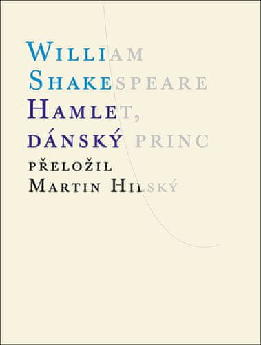 William Shakespeare: Hamlet, dánský princ