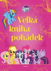 My Little Pony Velká kniha pohádek - Kolektiv autorů