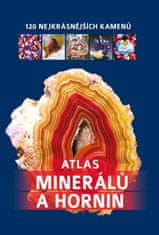 Irena V. Žaba: Atlas minerálů a hornin - 120 nejkrásnějších kamenů