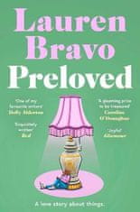 Bravo Lauren: Preloved: A sparklingly witty and relatable debut novel