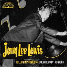 Lewis Jerry Lee: Killer In Stereo: Good Rockin' Tonight