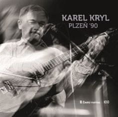 Karel Kryl: Plzeň 90 - Karel Kryl CD