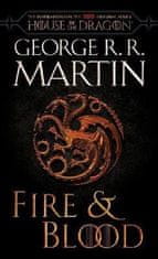 George R. R. Martin: Fire &amp; Blood (HBO Tie-in Edition) : 300 Years Before A Game of Thrones