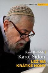 Sidon Karol, Hvížďala Karel: Lež má krátké nohy - Rozhovor Karla Hvížďaly s rabínem Karolem Sidonem
