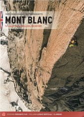 Versante Sud Lezecký průvodce Mont Blanc: Italian Side