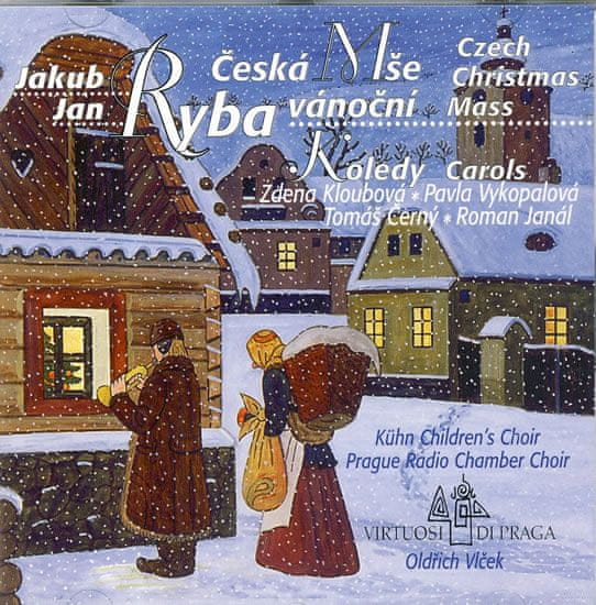 Jakub Jan Ryba: J.J.Ryba - Česká mše vánoční - CD