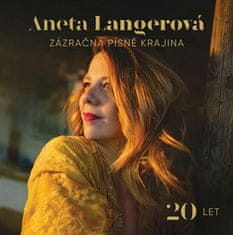 Aneta Langerová: Zázračná písně krajina 20 LET - 2 CD