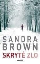 Brown Sandra: Skryté zlo