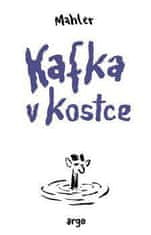 Mahler Nicolas: Kafka v kostce