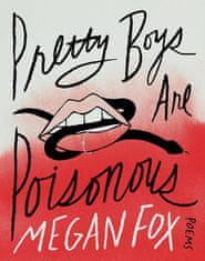 Megan Fox: Pretty Boys Are Poisonous