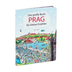 Grooters Das Grosse Buch PRAG für kleine Erzähler