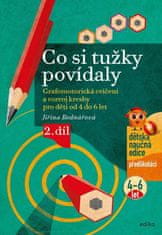 Bednářová Jiřina: Co si tužky povídaly - Grafomotorická cvičení a rozvoj kresby pro děti od 4 do 6 l