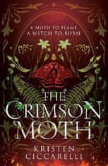 Ciccarelli Kristen: The Crimson Moth (The Crimson Moth 1)