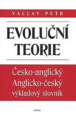 Václav Petr: Evoluční teorie - Česko-angl., anglicko-český výkladový slovník
