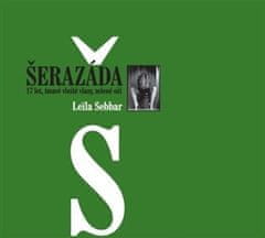 Leila Sebbar: Šerazáda - 17 let, tmavé vlnité vlasy, zelené oči