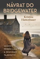 Hattenhauer Kristina: Návrat do Bridgewater