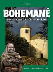 Jan Hrdina: Bohemané - Prvních tisíc let české historie