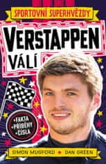 Mugford Simon: Sportovní superhvězdy Verstappen - Fakta, příběhy, čísla