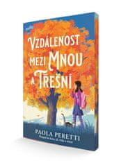 Peretti Paola: Vzdálenost mezi mnou a třešní (Prequel ke knize Já, Filippo a třešeň)