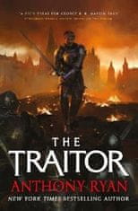 Anthony Ryan: The Traitor: Book Three of the Covenant of Steel