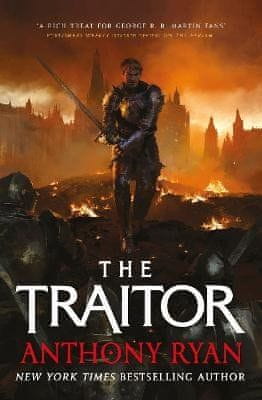 Anthony Ryan: The Traitor: Book Three of the Covenant of Steel