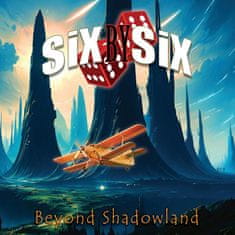 Six By Six: Beyond Shadowland
